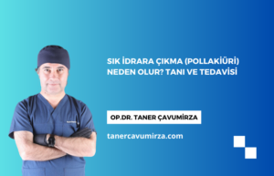 Sık İdrara Çıkma (pollakiüri) Neden Olur? Tanı ve Tedavisi